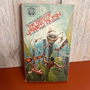 The Best of James Blish First Edition 1979 Del Rey Science Fiction Paperback
